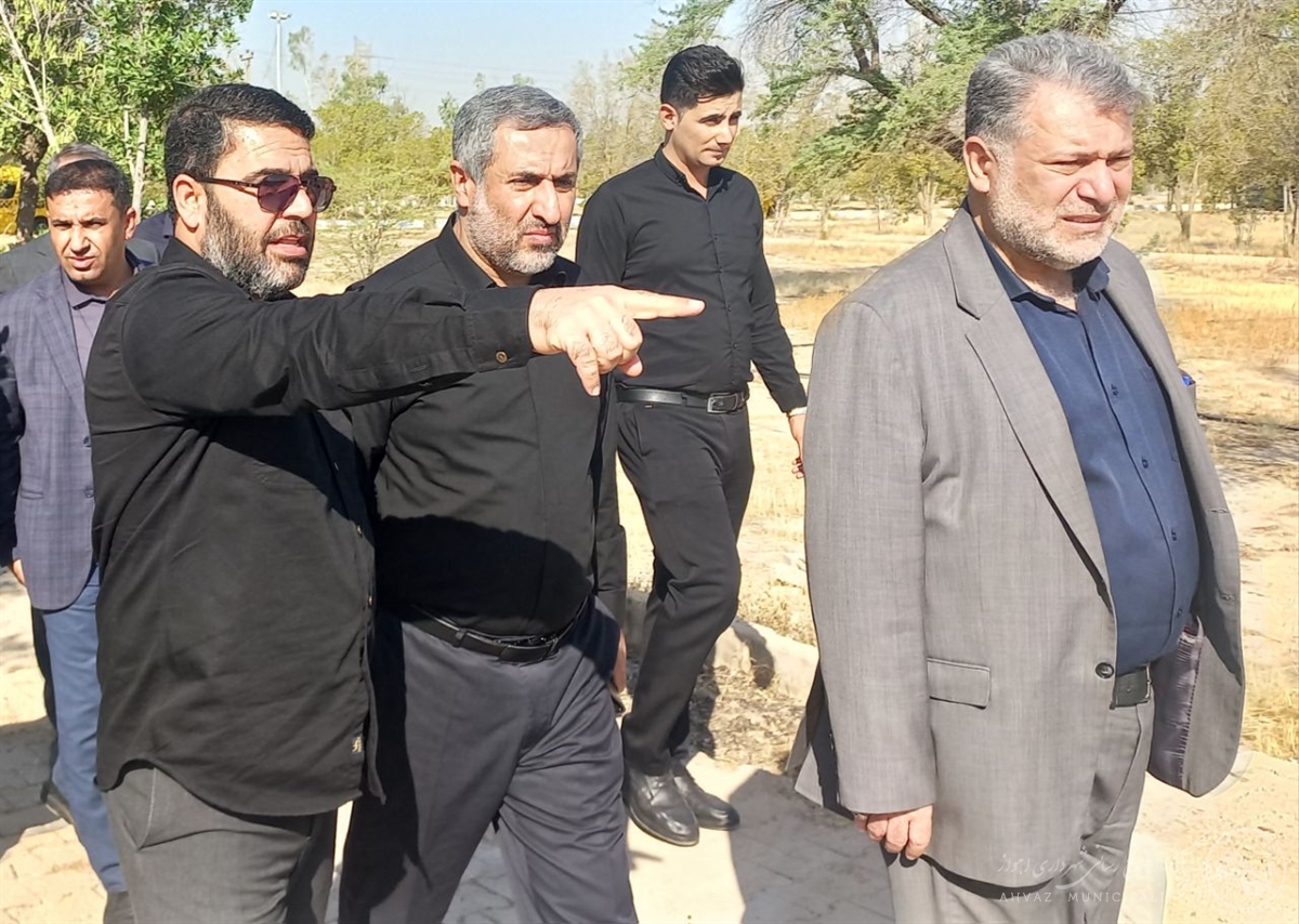 بازدید میدانی شهردار اهواز ، اعضای شورای شهر و مدیر عامل سازمان آرامستانها از آرامستان باغ فردوس